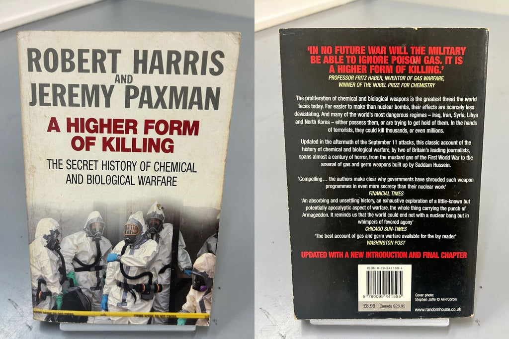 A Higher Form of Killing - The Secret History of Chemical & Biological Warfare by Robert Harris & Jeremy Paxman