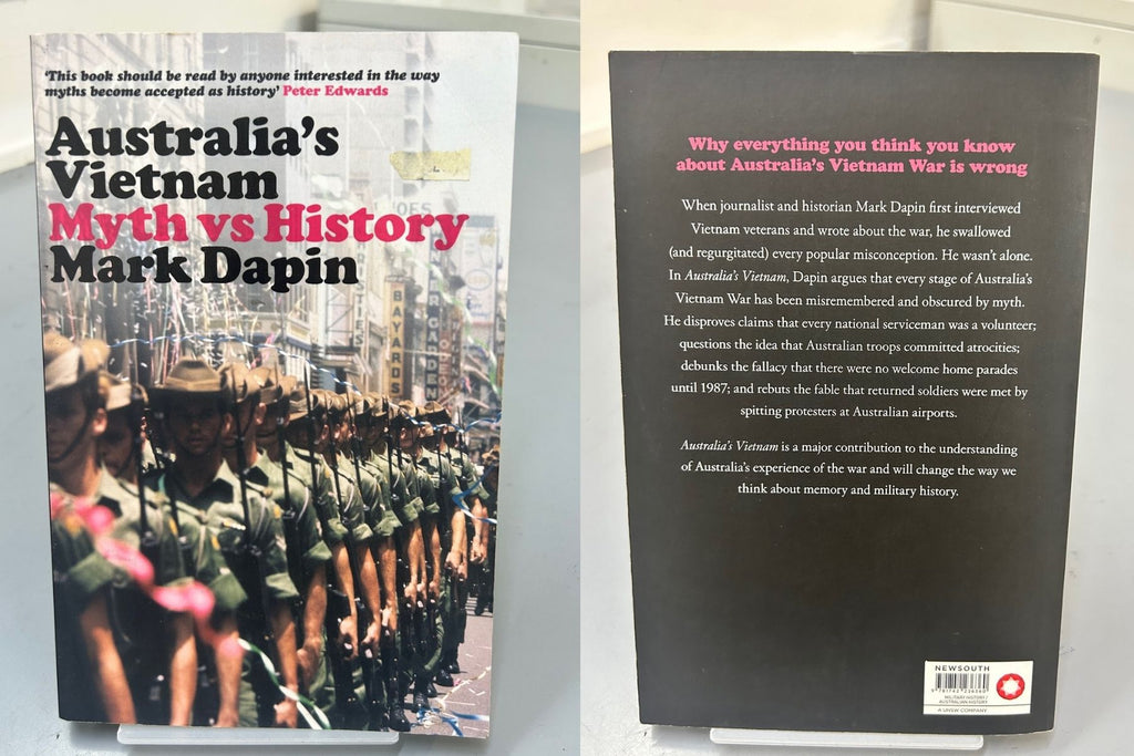 Australia's Vietnam Myth vs History by Mark Dapin