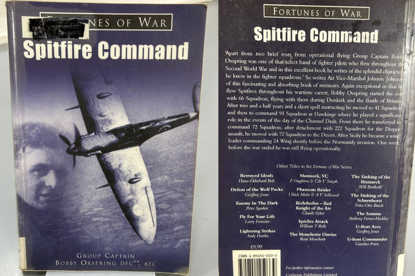 Fortunes of War: Spitfire Command by Group Captain Bobby Oxspring