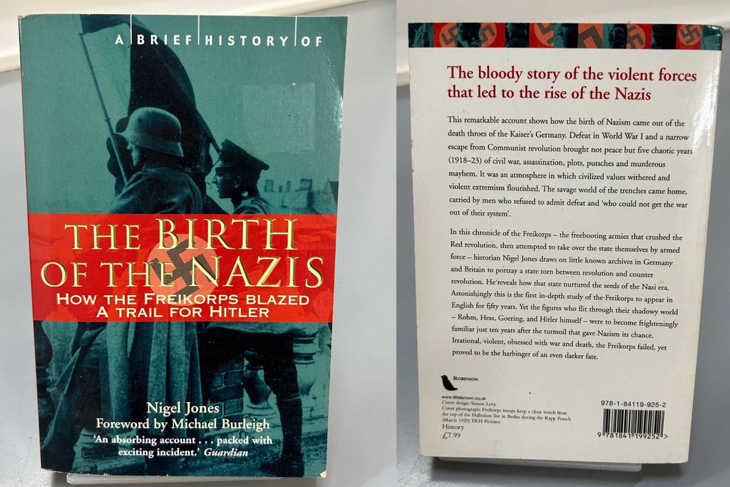 The Birth of The Nazis by Nigel Jones