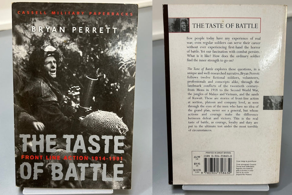 The Taste of Battle: Front Line Action 1914-1991 by Bryan Perrett