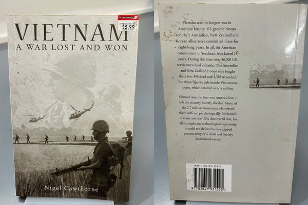 Vietnam: A War Lost and Won by Nigel Cawthorne