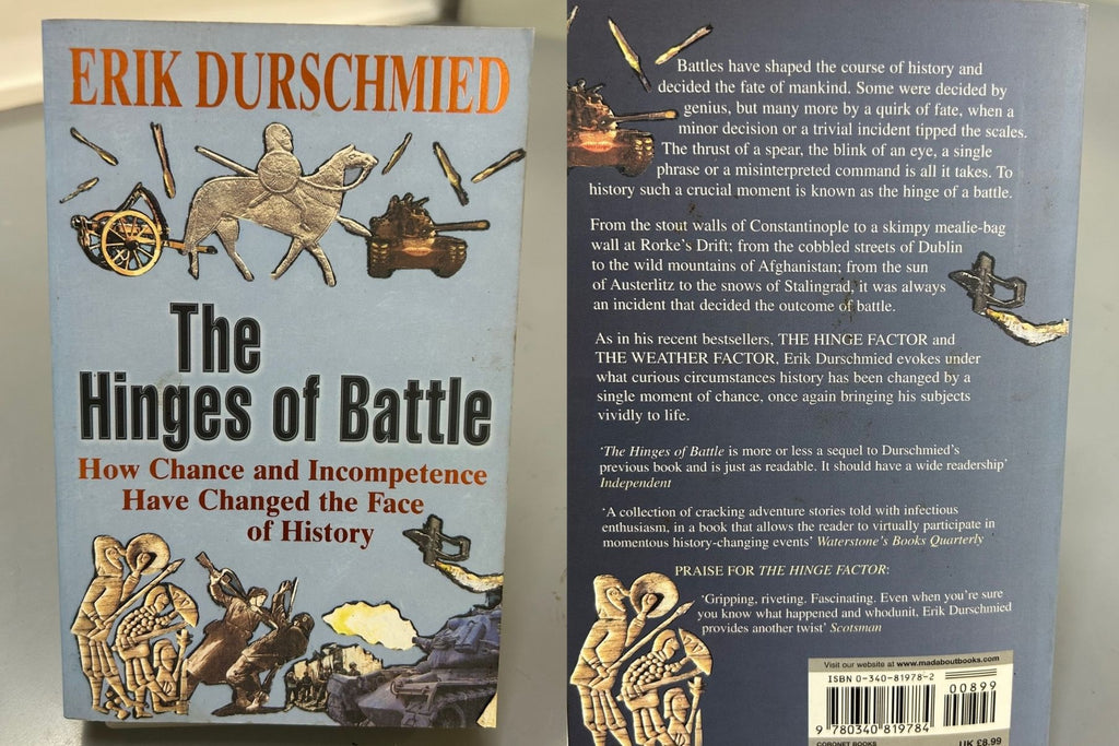 The Hinges of Battle by Erik Durschmied