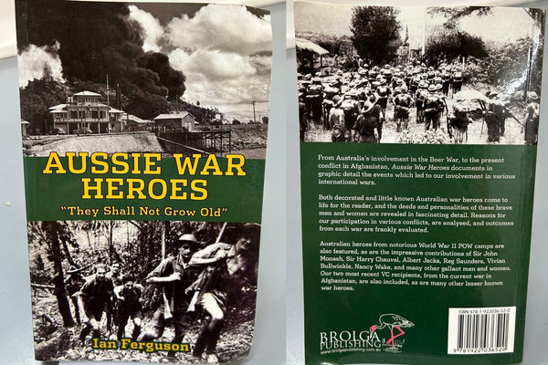 Aussie War Heros by Ian Ferguson