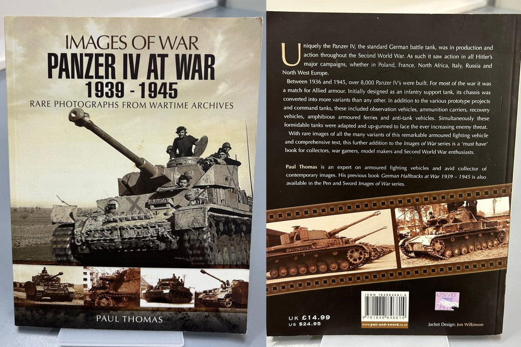 Images of War: Panzer IV at War 1939-1945 by Paul Thomas
