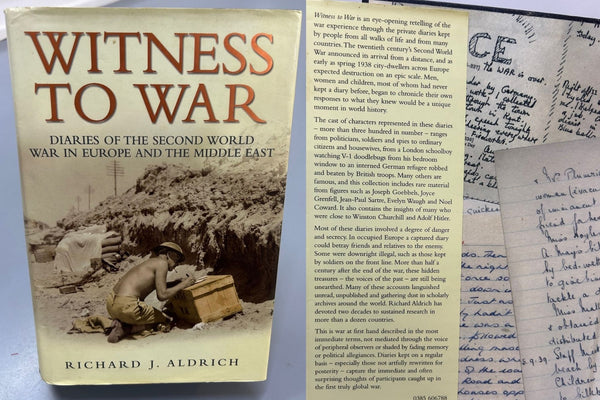 Witness to War by Richard J. Aldrich