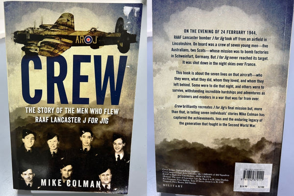 CREW: The Story of the Men who flew RAAF Lancaster by Mike Colman