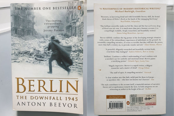 Berlin the Downfall 1945 by Antony Beevor