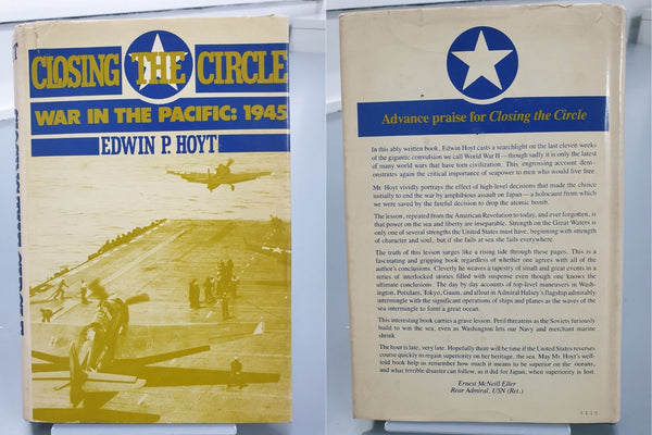 Closing the Cirle: War in the Pacific 1945 by Edwin P. Hoyt