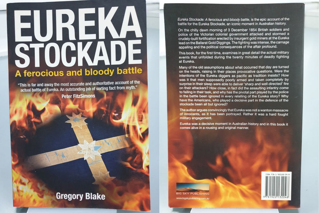Eureka Stockade by Gregory Blake