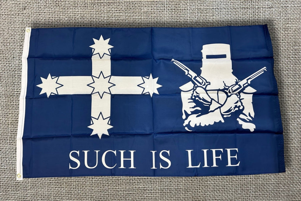 Such Is Life Ned Kelly Eureka Flag