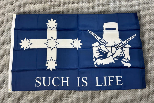 Such Is Life Ned Kelly Eureka Flag