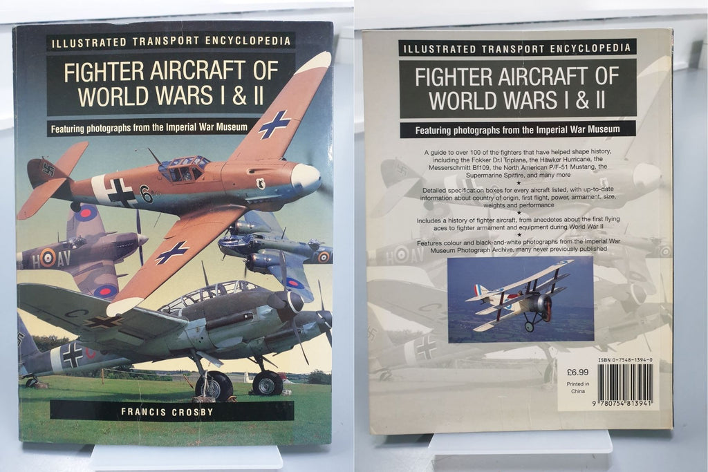 Fighter Aircraft of World Wars 1 & 2 by Francis Crosby