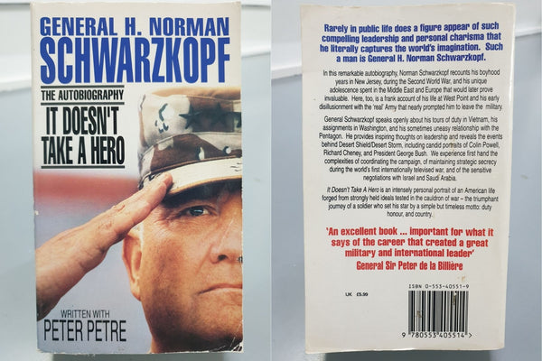 General H. Norman Schwarzkopf - The Autobiography It Doesn't Take a Hero by Peter Petre