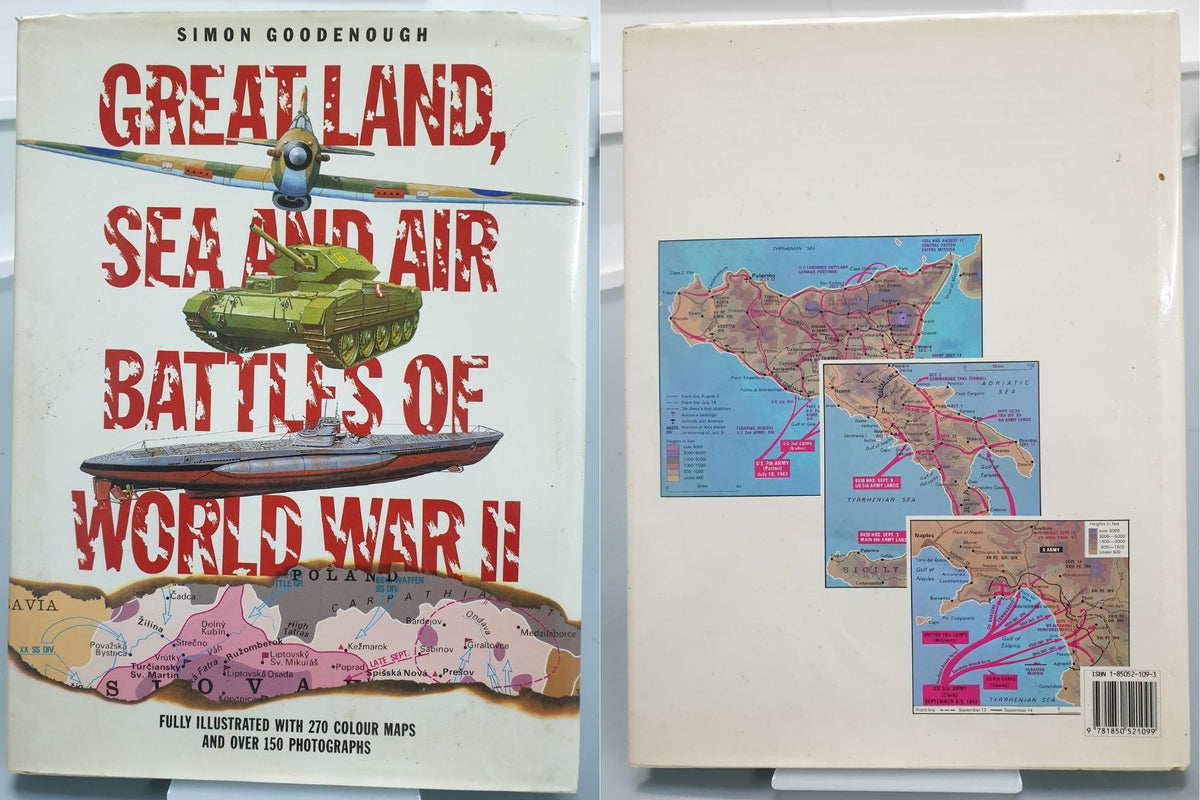 Great Land, Sea and Air Battles of WWII by Simon Goodenough