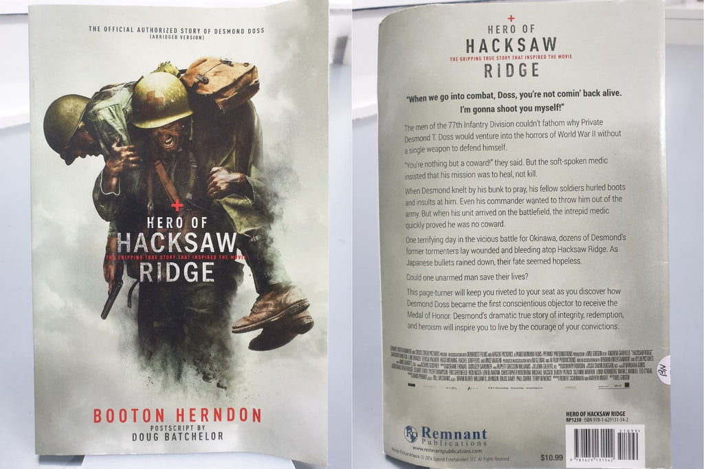 Hero of Hacksaw Ridge by Booton Herndon