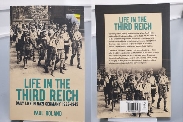 Life in the Third Reich by Paul Roland