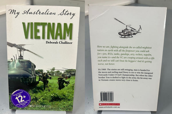 My Australian Story - Vietnam by Deborah Challinor