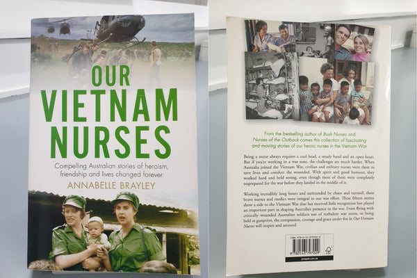 Our Vietnam Nurses by Annabelle Brayley