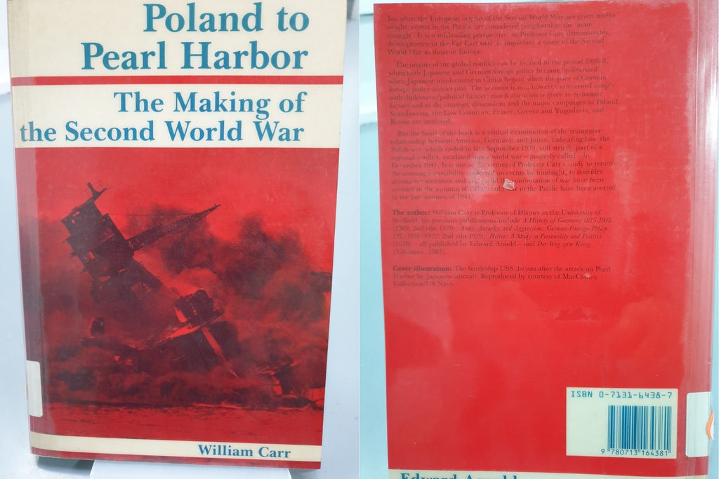 Poland to Pearl Harbour: The Making of the Second World War by William Carr