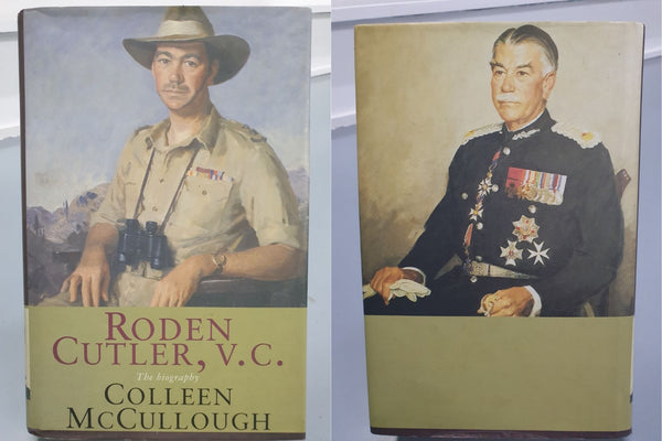 Roden Culter, V.C. The Biography by Colleen McCullough