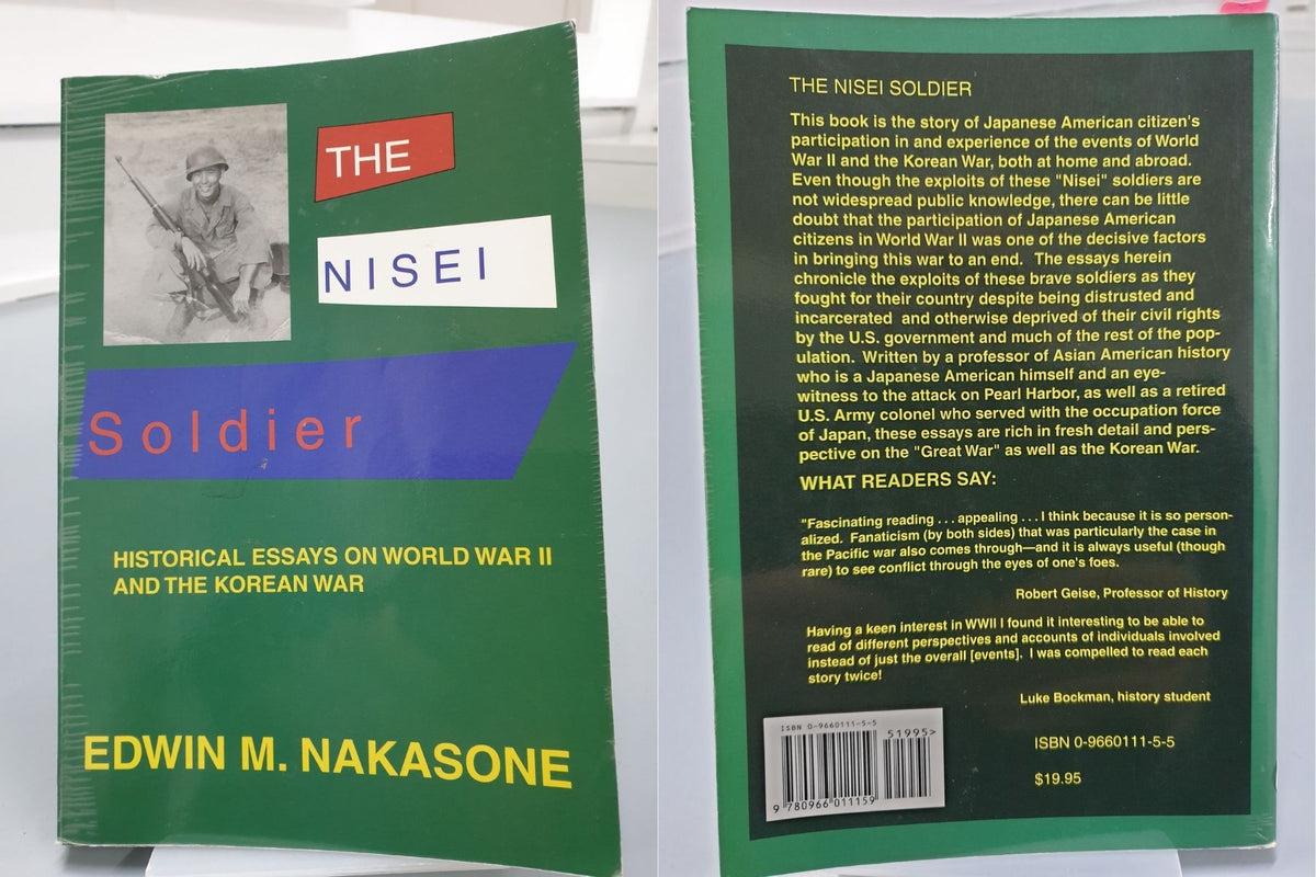 The Nisei Soldier by Edwin M Nakasone