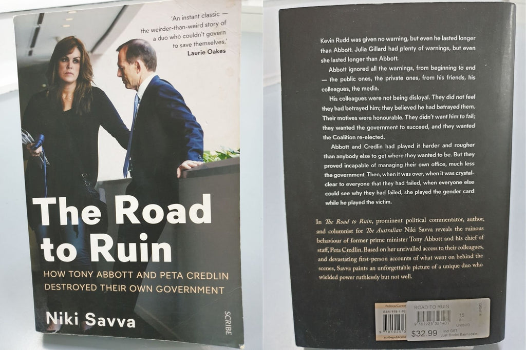 The Road to Ruin by Niki Savva
