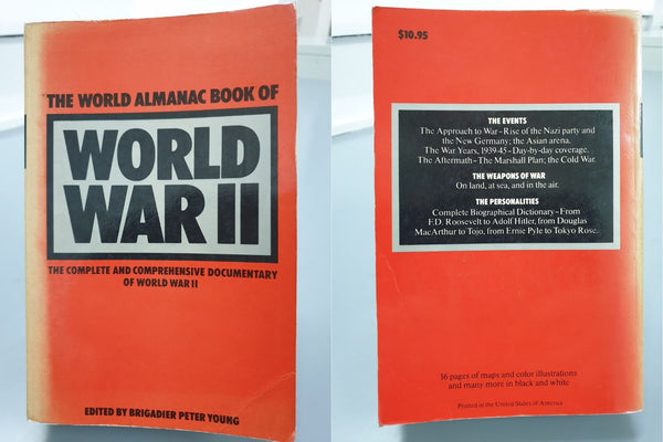 The World Almanac Book of World War II by Brigadier Peter Young