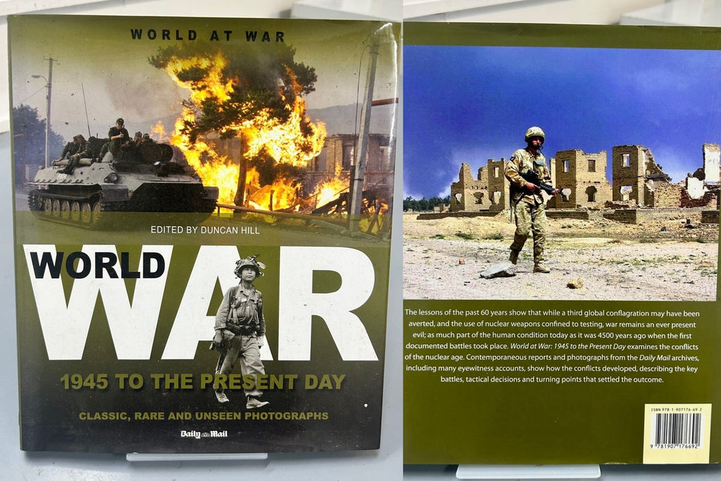 World War - 1945 to the Present Day by Duncan Hill