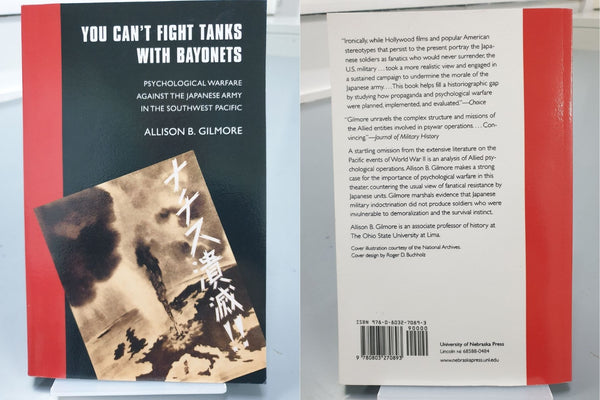 You Can't Fight Tanks with Bayonets by Allison B Gilmore